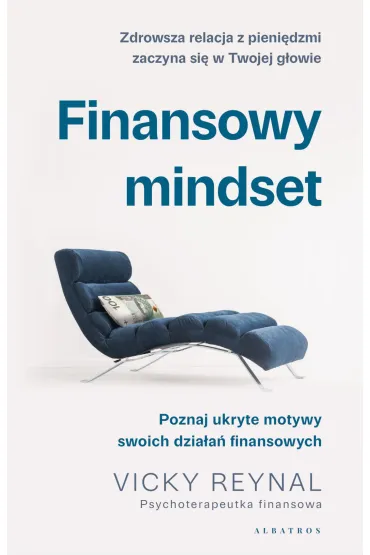 Albatros eBook Finansowy mindset. Poznaj ukryte motywy swoich dzia�a� finansowych mobi epub