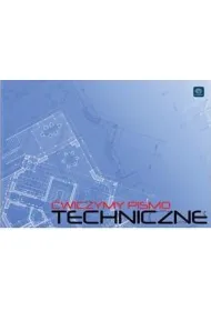 Ćwiczymy pismo techniczne A4