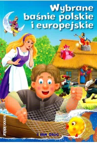 Wybrane baśnie polskie i europejskie