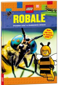 LEGO. Robale. Przygoda LEGO w prawdziwym świecie