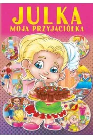 Julka moja przyjaciółka