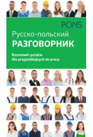 Rozmówki dla przyjeżdżających do pracy polski PONS