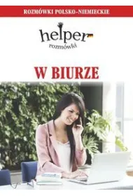 W biurze Rozmówki polsko-niemieckie