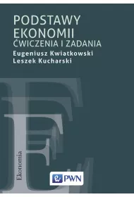 Podstawy ekonomii. Ćwiczenia i zadania