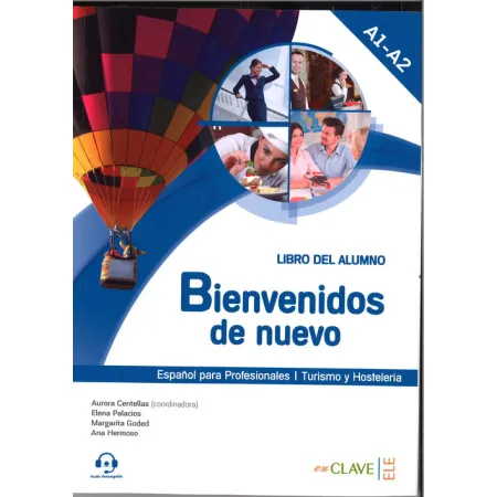 Bienvenidos de nuevo Podręcznik + audio online A1-A2 Espanol para Profesionales Turismo y Hosteleria