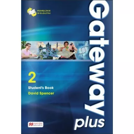 Gateway Plus 2. Podr�cznik wieloletni do j�zyka angielskiego